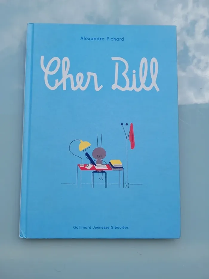 Livre 📭 Cher Bill 📮 Éditions Gallimard Jeunesse Giboulées - photo numéro 2