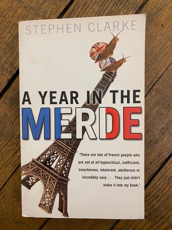 Livre A year in the Merde de Stephen Clarke