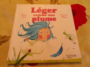 Livre macdo Léger comme une plume Marc Levy Florent Bégu
