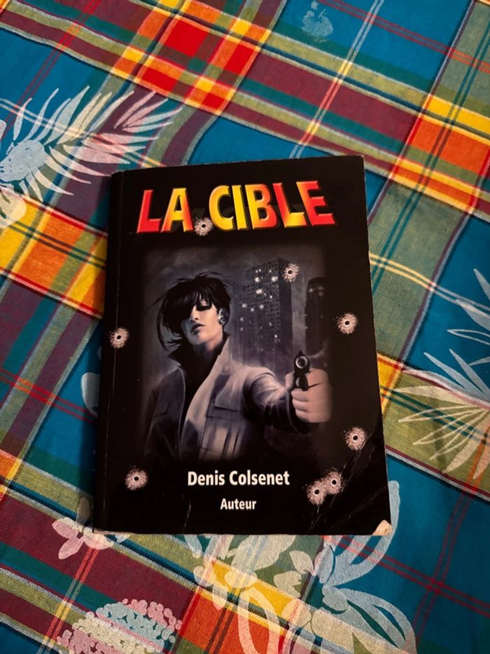 Livre La cible - Denis Colsenet