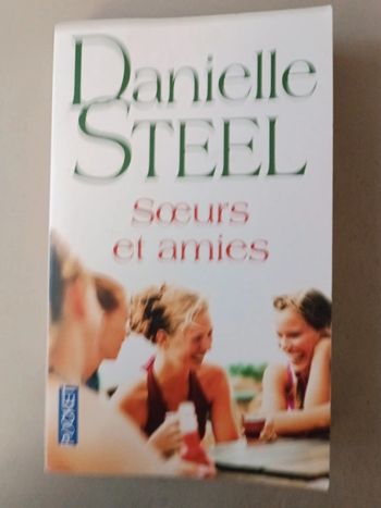 Danielle Steel Sœurs et amies