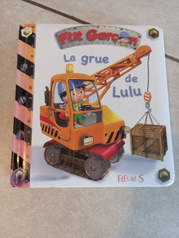 Livre p'tit garçon la grue de Lulu