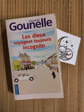Laurent Gounelle - Les dieux voyagent toujours incognito version poche