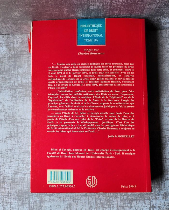 Livre "La crise du Golfe, de l'interdiction à l'autorisation du recours à la force" - photo numéro 2