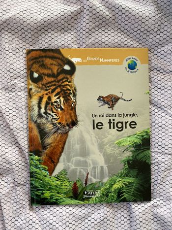 Livre Altlas jeunesse Le tigre