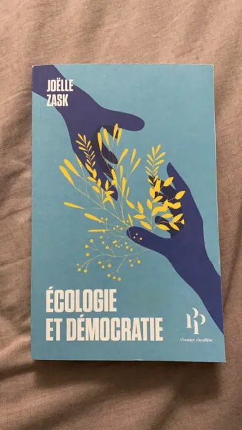 Joëlle Zask écologie et démocratie