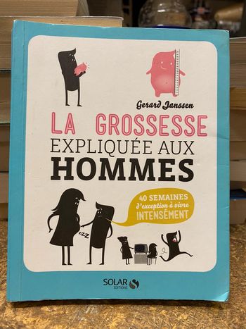 La grossesse expliquée aux hommes