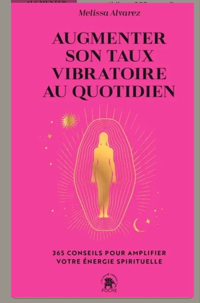 Augmenter son taux vibratoire au quotidien