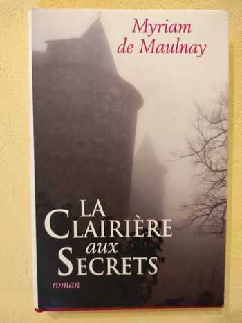 La clairière aux secrets