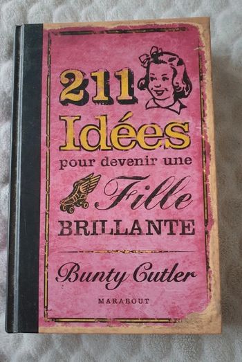 Livre 211 idées génial pour devenir une fille brillante