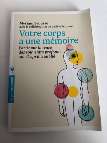 Votre corps a une mémoire