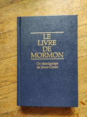 Le livre de mormon un témoignage de Jésus Christ
