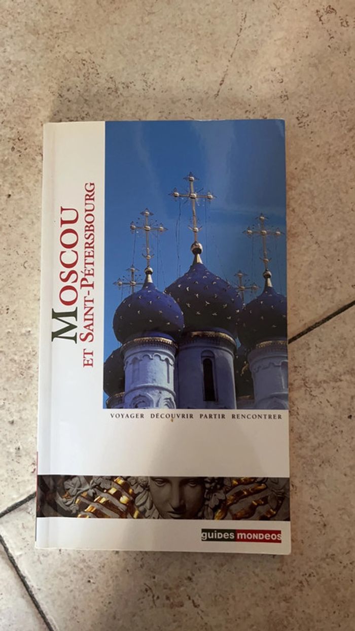 Guide touristique Mouscou et Saint-Petersbourg