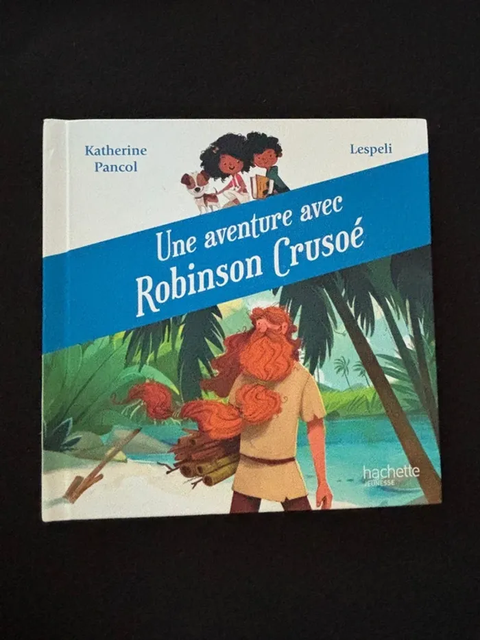 Livre Une aventure avec Robinson Crusoé - Neuf