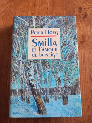 Livre : Smilla et l'amour de la neige.