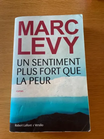 Un sentiment plus fort que la peur