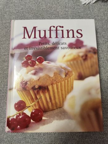 Livre muffins petits,délicats,et irrésistiblement savoureux
