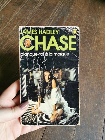 Planque-toi à la morgue, livre de James Hadley Chase