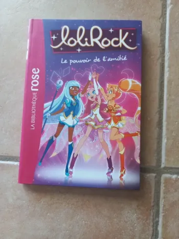 Bibliothèque rose Lolirock tome 1