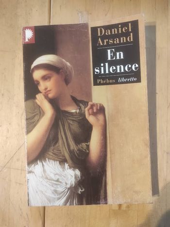 En silence Daniel Arsand Phébus Libretto 2006