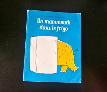 5Livre - Un mammouth dans le frigo