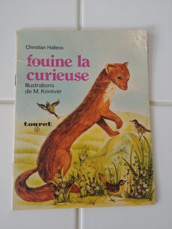 Livre Fouine la curieuse Christian Halless Editions Touret