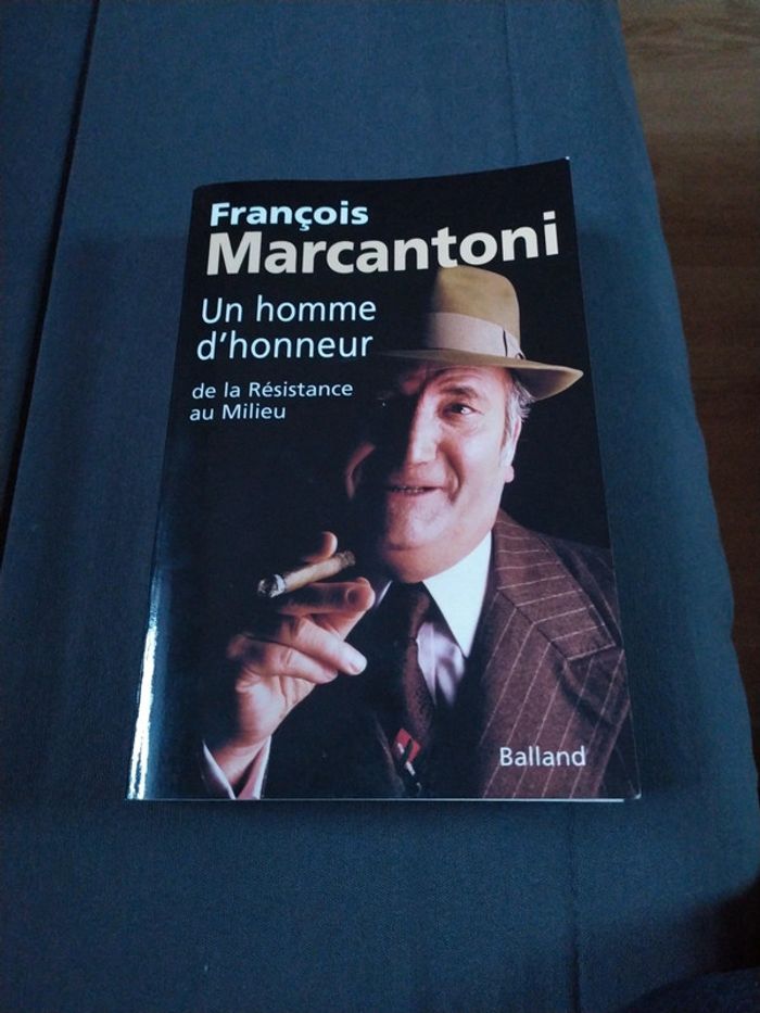 François Marcantoni Un homme d'honneur