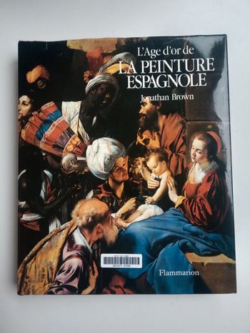 Jonathan Brown 📚 L'âge d'or de la peinture espagnole