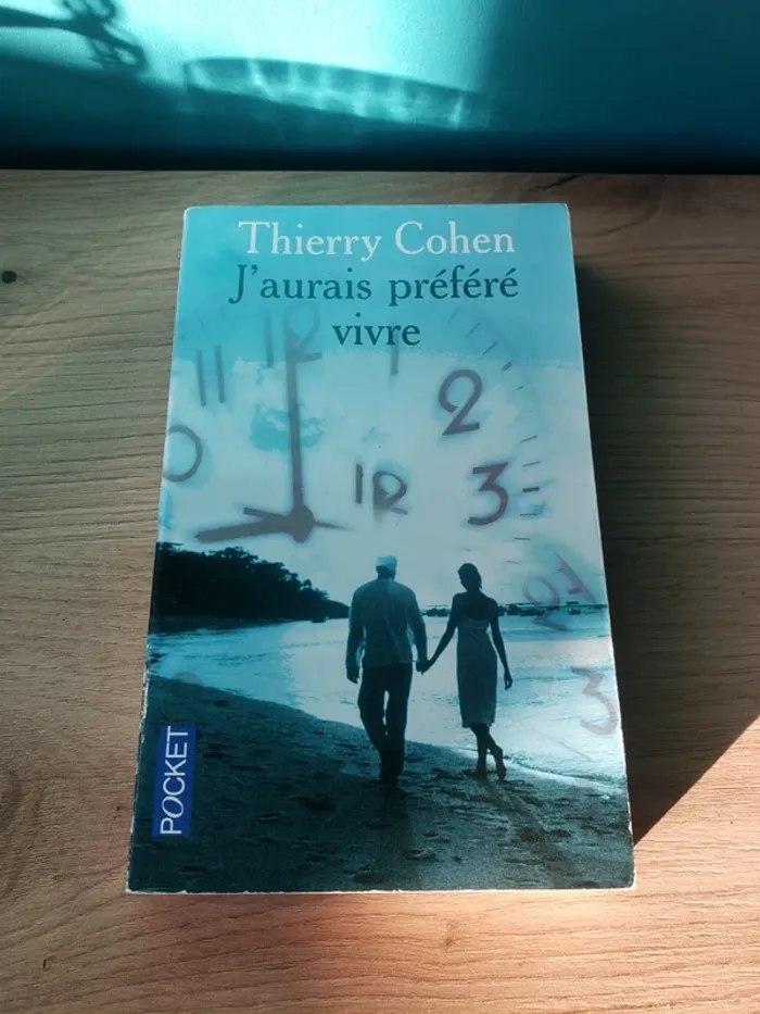 J'aurais préféré vivre