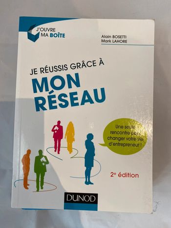 Je réussis grâce a mon réseau