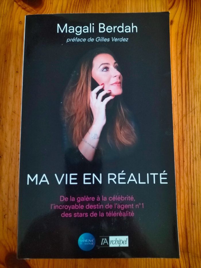 Ma vie en réalité par Magalie Berdah