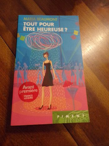 Livre Tout pour etre heureuse Maria Beaumont