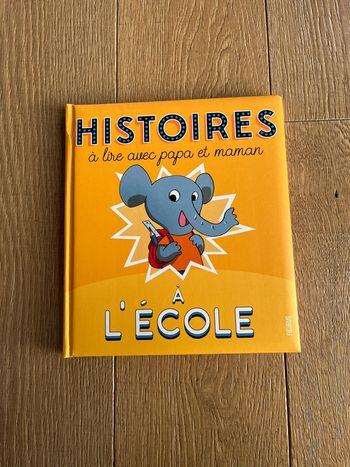 Livre histoire à lire avec papa et maman “ à l école”