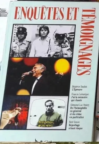 Enquetes Et Temoignages - francis lemarque