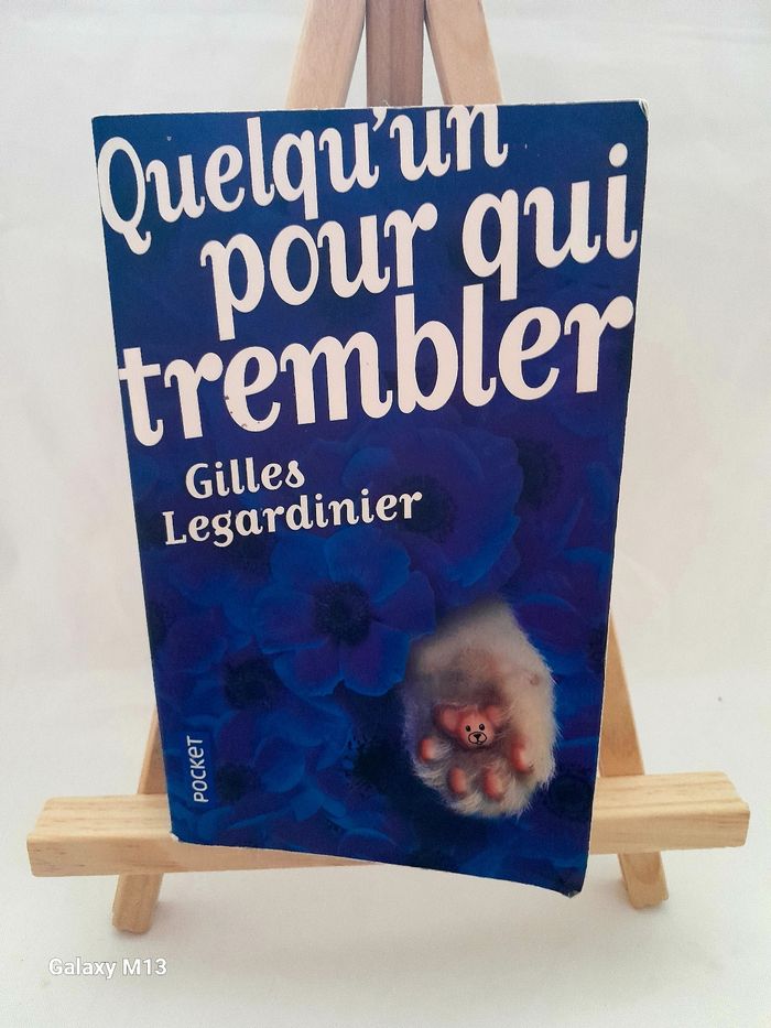 Quelqu'un pour qui trembler Gilles Legardinier