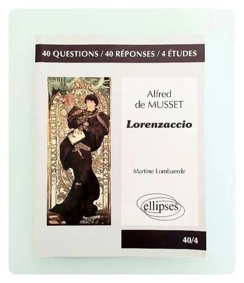 Martine Lombaerde - Alfred de Musset, Lorenzaccio - Ellipses