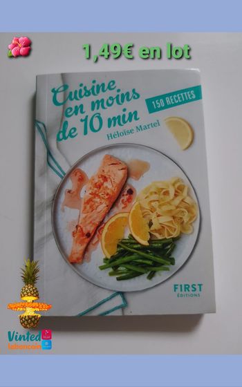 Héloïse Martel  Livre cuisine en moins de 10min