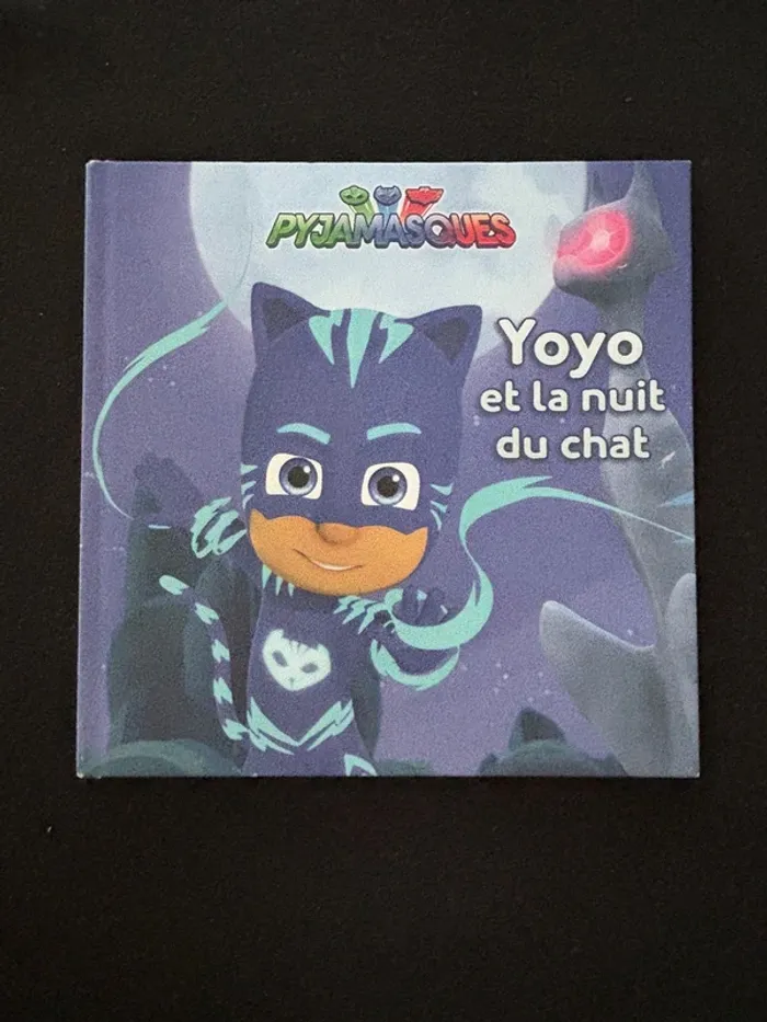 Livre Pyjamasques Yoyo et la nuit du chat - Neuf