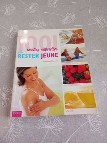 1001 recettes naturelles pour rester jeune