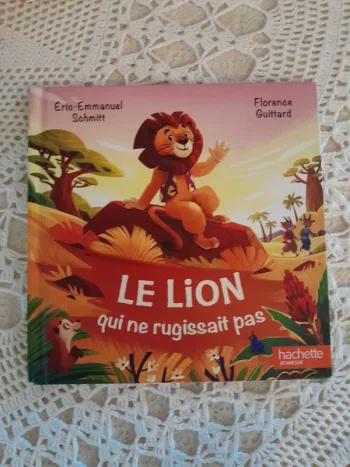 Livre enfant - Le Lion, qui ne rugissait pas - Hachette jeunesse