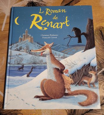 Le roman de Renart Christian Poslaniec, François Crozat