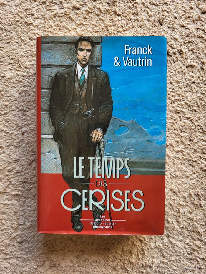 Roman Le temps des cerises de Franck & Vautrin