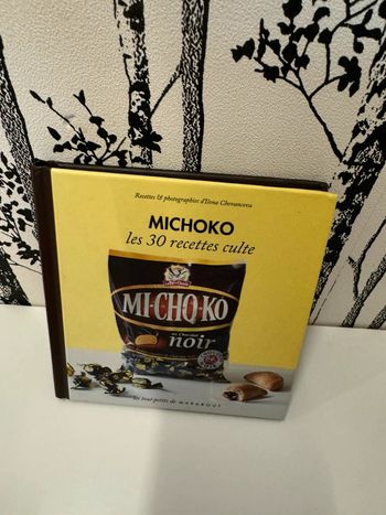 Le petit livre Michoko: Les 30 recettes culte
