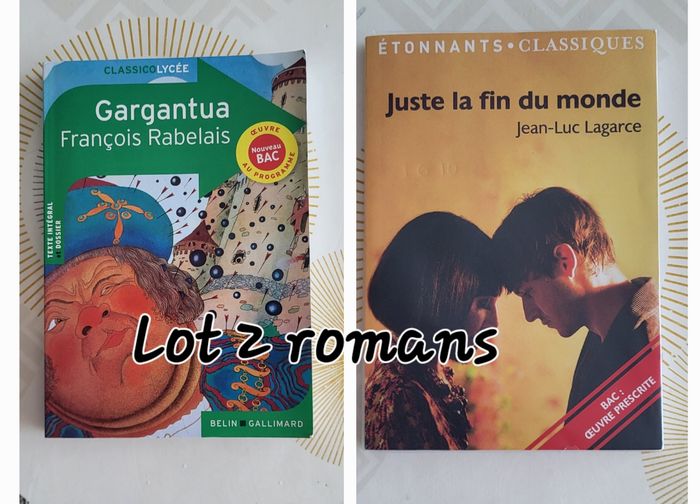 Lot-Gargantua de F.Rabelais &Juste la fin du monde de JL.Lagarce
