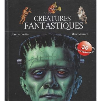 Créatures Fantastiques - 3D Explorateur - Hachette