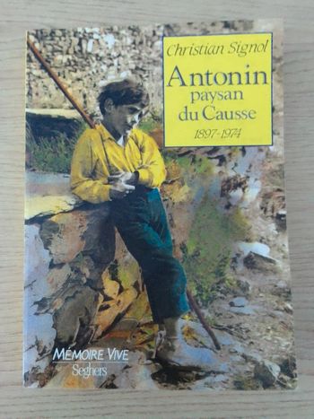 Christian Signol - Antonin paysan de Causse