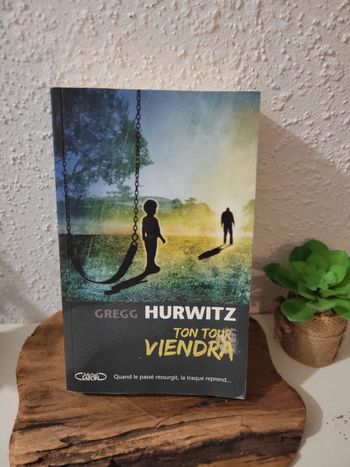 Livre "Ton tour viendra" de Gregg Hurwitz