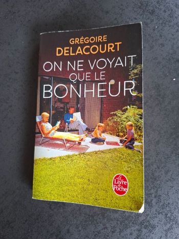 Roman On ne voyait que le bonheur de Grégoire Delacourt en bon état