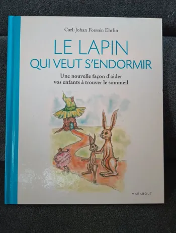 Le lapin qui veut s'endormir