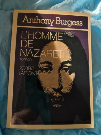 Roman "L'homme de Nazareth"- Anthony Burgess